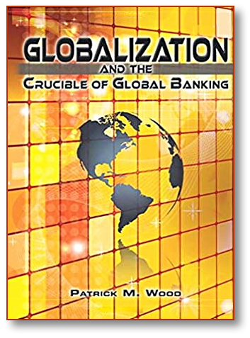 Globalization And The Crucible OF Global Banking Book